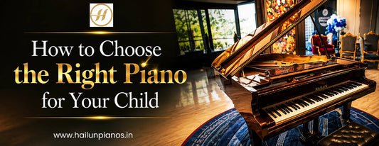 How to Choose the Right Piano for Your Child: A Practical Guide for Parents Investing in Long-Term Musical Growth